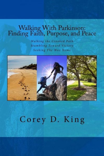 Cover for Corey D King · Walking with Parkinson (Paperback Book) (2017)