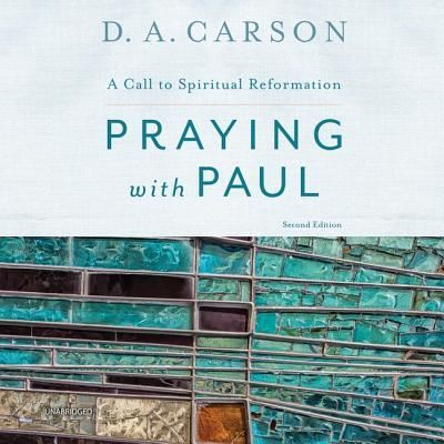 Cover for D. A. Carson · Praying with Paul (MP3-CD) (2018)