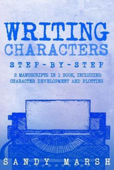 Cover for Sandy Marsh · Writing Characters (Taschenbuch) (2018)