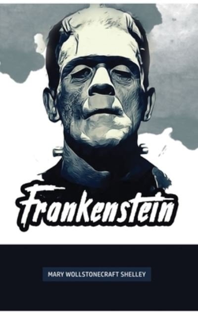 Cover for Mary Shelley · Frankenstein (Gebundenes Buch) (2019)