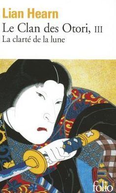 Cover for Lian Hearn · Clan Des Otori (Folio) (French Edition) (Pocketbok) [French edition] (2005)