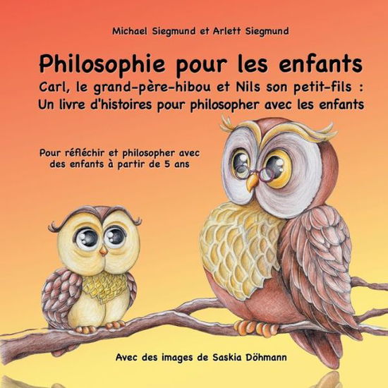 Cover for Siegmund · Philosophie pour les enfants. (Book) (2020)