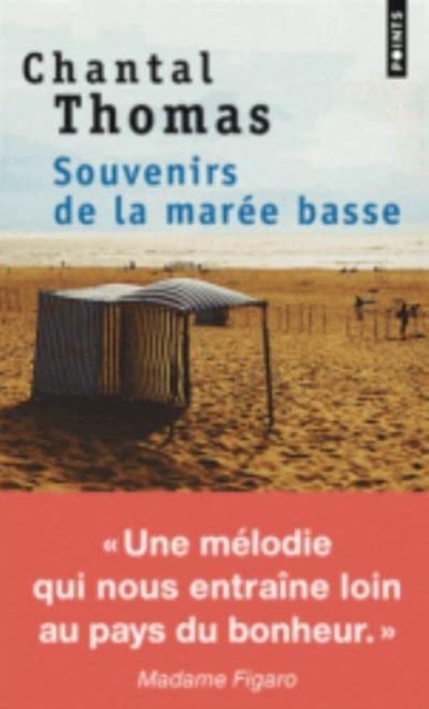 Cover for Chantal Thomas · Souvenirs de la maree basse (Paperback Book) (2018)
