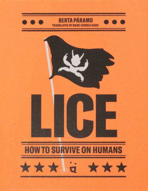 Lice: How to Survive on Humans - Berta Paramo - Books - Helvetiq - 9783039640553 - September 18, 2025