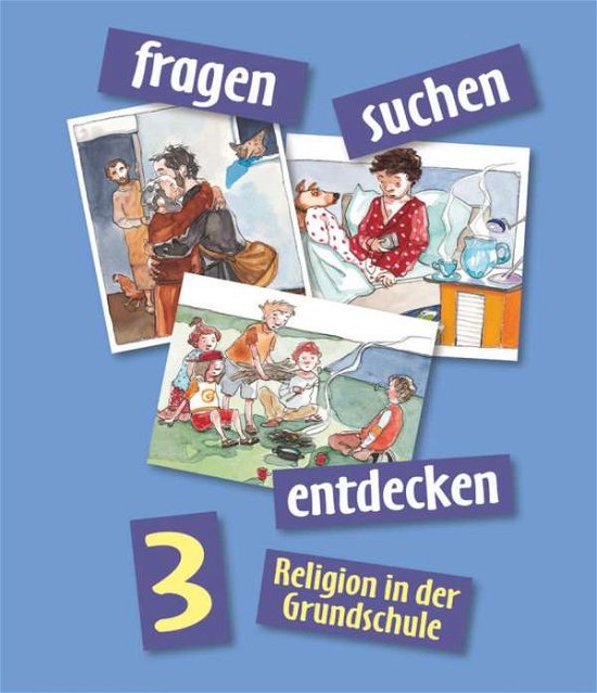 Cover for Michael Bauer · Fragen-suchen-entdecken 3 (Paperback Book) (2004)
