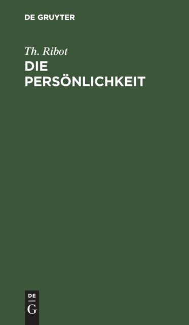Cover for Theodule Armand Ribot · Die Persoenlichkeit (Hardcover Book) (1901)
