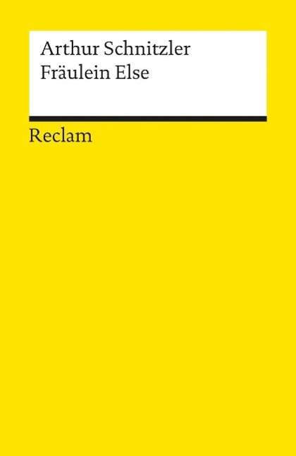 Reclam UB 18155 Schnitzler.Fräul.Else - Arthur Schnitzler - Książki -  - 9783150181553 - 