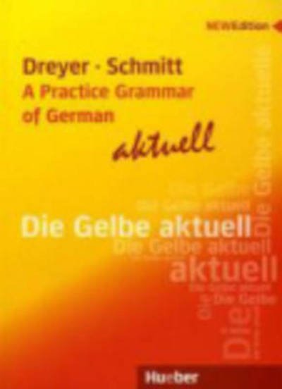 Cover for Hilke Dreyer · Lehr- und Ubungsbuch der deutschen Grammatik - aktuell: A Practice Grammar of (Paperback Book) (2010)