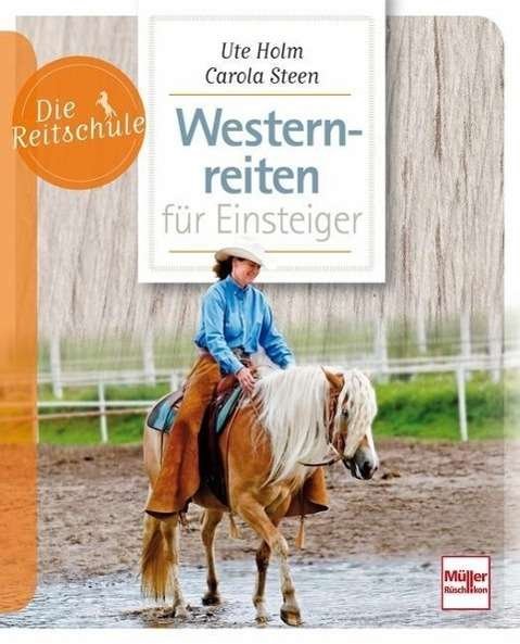 Cover for Holm · Westernreiten für Einsteiger (Bok)