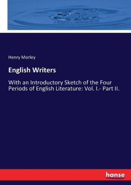 Cover for Morley · English Writers (Bog) (2017)