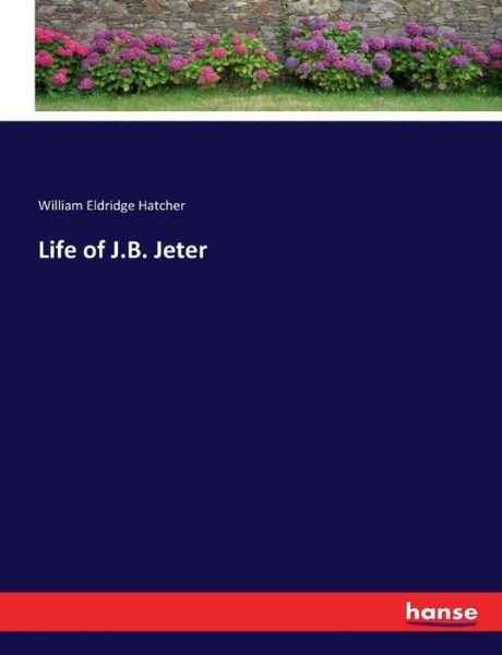 Cover for Hatcher · Life of J.B. Jeter (Bok) (2017)