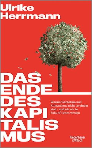 Cover for Ulrike Herrmann · Das Ende des Kapitalismus (Book) (2022)