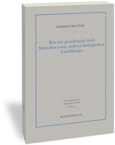 Cover for Reuter · Was wir grundlegend sind: Mensch (Book) (2019)