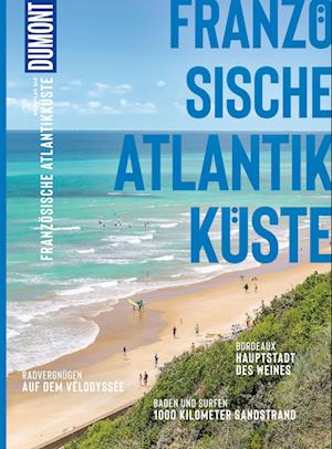 Cover for Hilke Maunder · DuMont Bildatlas Französische Atlantikküste (Bok) (2024)