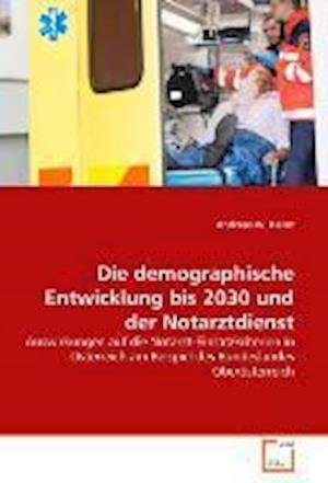 Cover for Heinz · Die demographische Entwicklung bi (Buch)