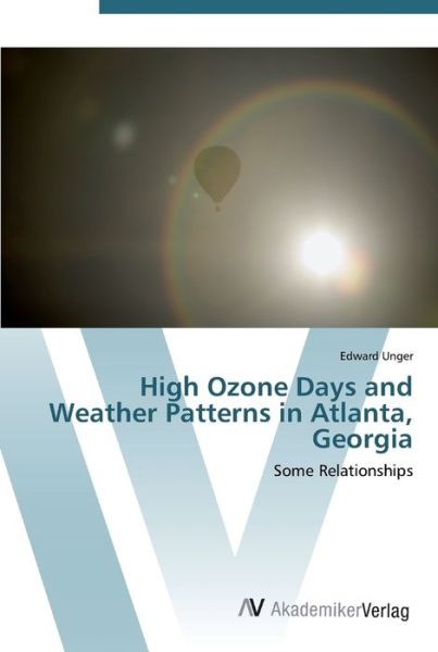 Cover for Unger · High Ozone Days and Weather Patte (Bok) (2012)