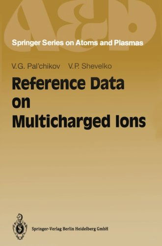 Cover for Vitalij G. Pal'chikov · Reference Data on Multicharged Ions - Springer Series on Atomic, Optical, and Plasma Physics (Paperback Book) [Softcover reprint of the original 1st ed. 1995 edition] (2012)