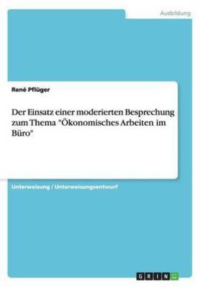 Cover for Pflüger · Der Einsatz einer moderierten B (Bog) (2015)
