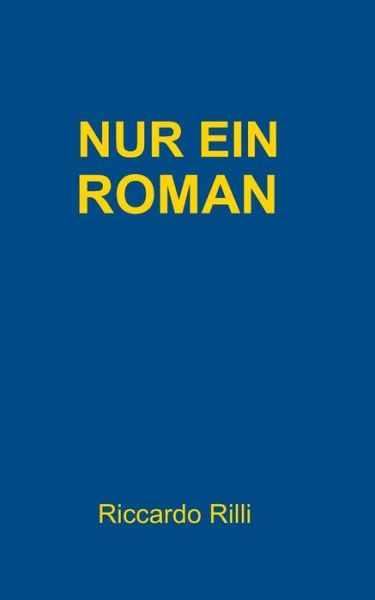 Cover for Rilli · Nur ein Roman (Book) (2015)