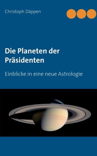 Cover for Christoph Däppen · Die Planeten Der Präsidenten (Paperback Book) [German edition] (2015)