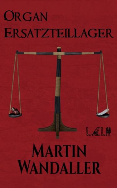 Cover for Martin Wandaller · Organersatzteillager (Paperback Book) (2020)