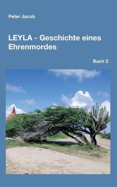 Cover for Jacob · Leyla - Geschichte eines Ehrenmor (Bog) (2017)