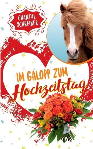 Cover for Schreiber · Im Galopp zum Hochzeitstag (Book) (2018)