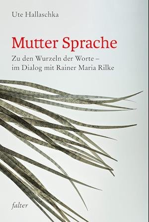 Cover for Ute Hallaschka · Mutter Sprache (Bok) (2022)