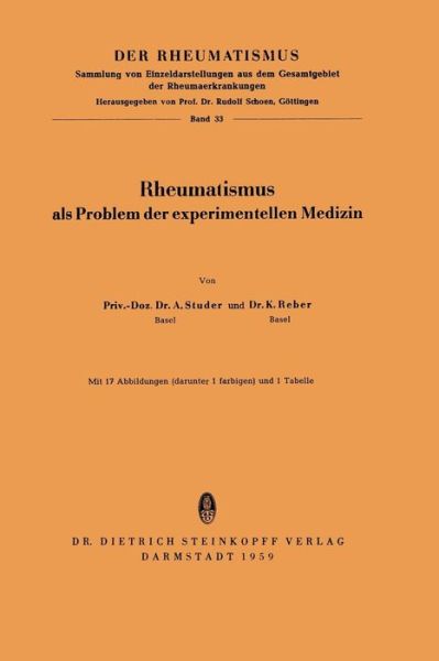 Cover for A Studer · Rheumatismus: ALS Problem Der Experimentellen Medizin - Der Rheumatismus (Paperback Book) [German edition] (1959)