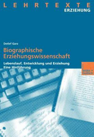 Cover for Detlef Garz · Biographische Erziehungswissenschaft (Taschenbuch) [2000 edition] (2001)