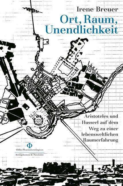 Cover for Breuer · Ort, Raum, Unendlichkeit (Book)