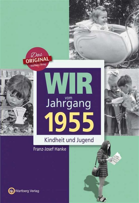 Cover for Hanke · Wir vom Jahrgang 1955 (Buch)