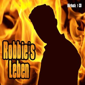 Annette Dielentheis · Biografie Über Robbie Williams (CD) (2009)