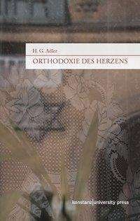 Cover for Adler · Orthodoxie des Herzens (Buch)