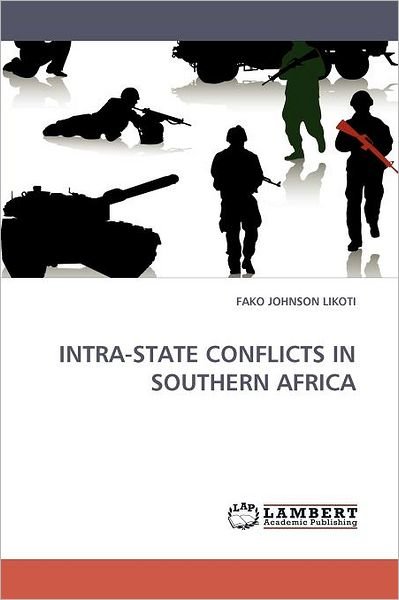 Cover for Fako Johnson Likoti · Intra-State Conflicts in Southern Africa (Pocketbok) (2010)