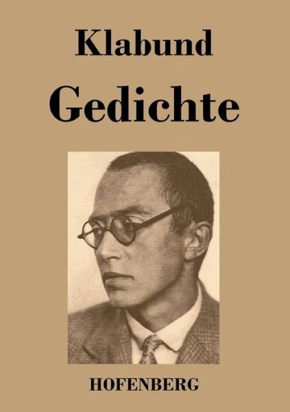 Cover for Klabund · Gedichte (Taschenbuch) (2017)