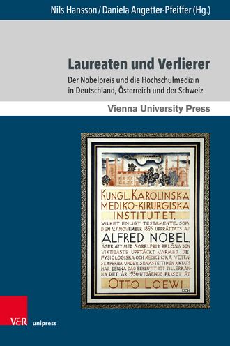 Cover for Nils Hansson · Laureaten und Verlierer: Der Nobelpreis und die Hochschulmedizin in Deutschland, osterreich und der Schweiz (Hardcover Book) (2021)