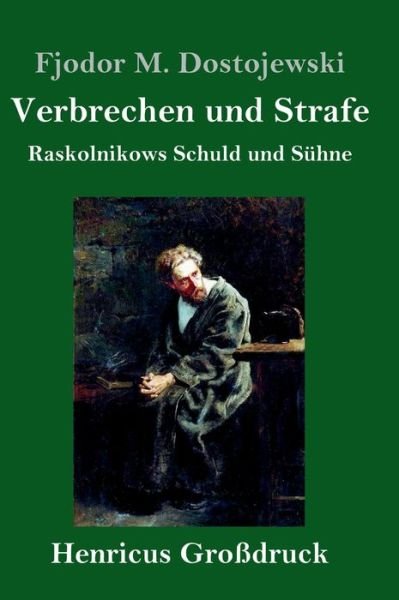 Cover for Fjodor M Dostojewski · Verbrechen und Strafe (Grossdruck) (Inbunden Bok) (2019)