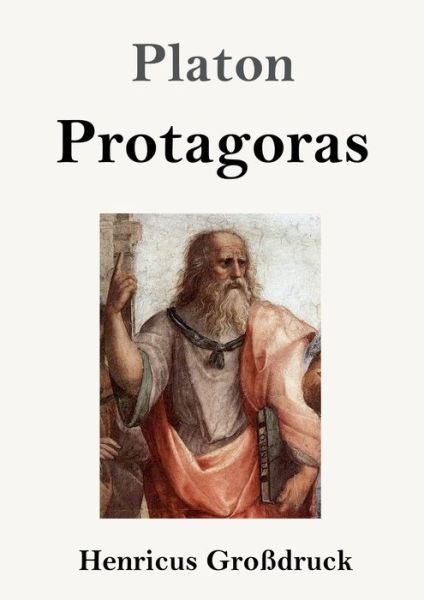 Cover for Platon · Protagoras (Grossdruck) (Taschenbuch) (2020)