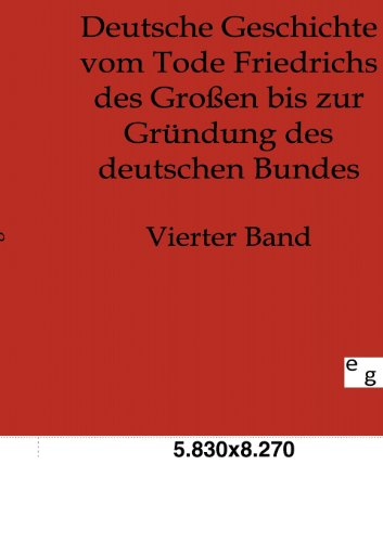 Cover for Ludwig Hausser · Deutsche Geschichte vom Tode Friedrichs des Grossen bis zur Grundung des deutschen Bundes (Pocketbok) [German edition] (2012)