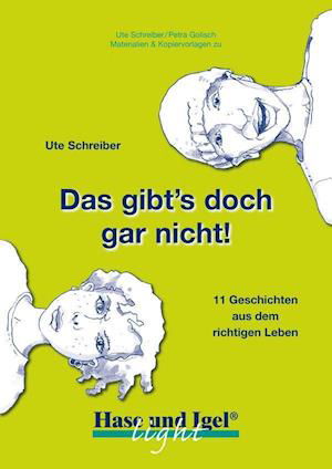 Cover for Ute Schreiber · Das gibt's doch gar nicht. Begleitmaterial (Taschenbuch) (2009)