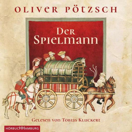 CD Der Spielmann - Oliver Pötzsch - Muzyka - Hörbuch Hamburg HHV GmbH - 9783869092553 - 