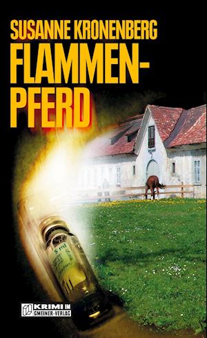 Cover for Susanne Kronenberg · Flammenpferd. Der zweite Hella-Reincke-Krimi (Paperback Book) (2005)