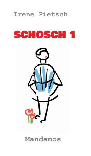 Cover for Pietsch · Schosch 1 (Book) (2019)