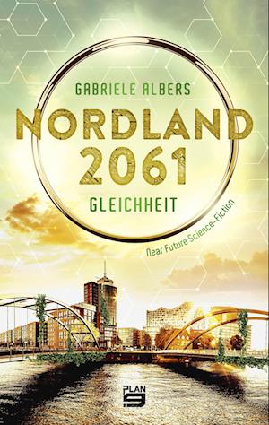 Nordland 2061 - Gabriele Albers - Böcker - Plan 9 Verlag - 9783948700553 - 31 augusti 2022