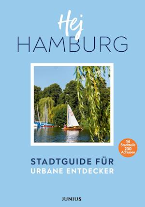 Hej Hamburg - Tanja Breukelchen - Kirjat - Junius Verlag - 9783960605553 - tiistai 14. kesäkuuta 2022