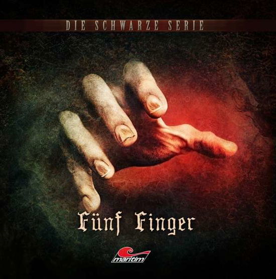 Die Schwarze Serie · Folge 19-fünf Finger (CD) (2022)