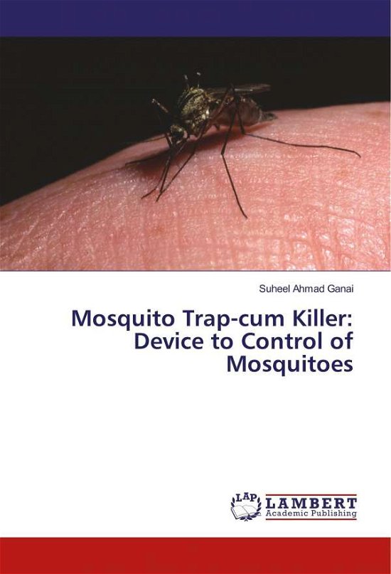 Cover for Ganai · Mosquito Trap-cum Killer: Device (Bog)