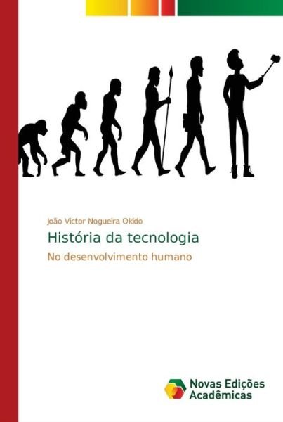 Cover for Okido · História da tecnologia (Buch) (2018)