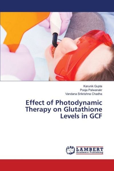 Cover for Gupta · Effect of Photodynamic Therapy on (Buch) (2020)